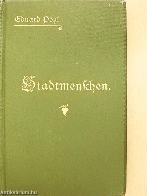 Stadtmenschen (gótbetűs)