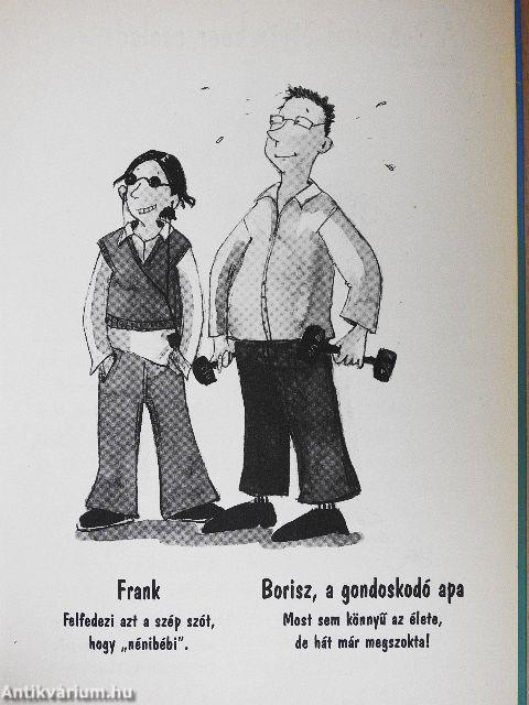 Hé, Apu, kevés a zsebpénz!