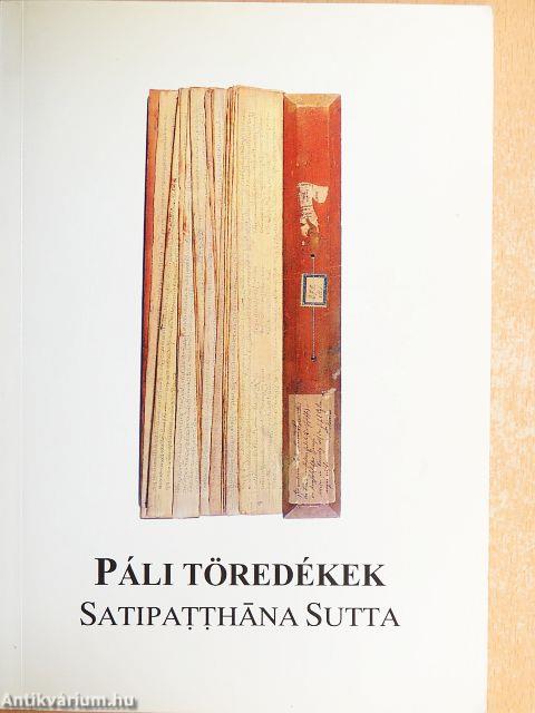 Páli töredékek/Satipatthána Sutta