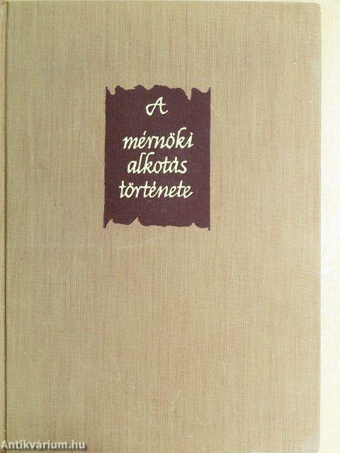 A mérnöki alkotás története