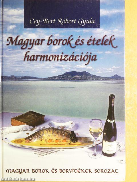 Magyar borok és ételek harmonizációja