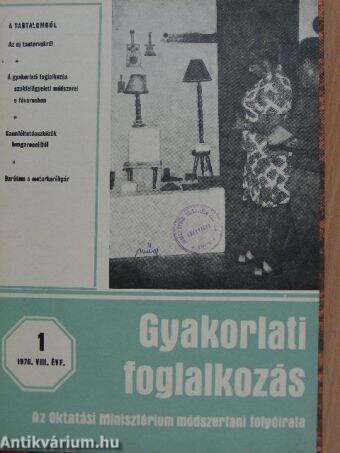 Gyakorlati foglalkozás 1976. (nem teljes évfolyam)