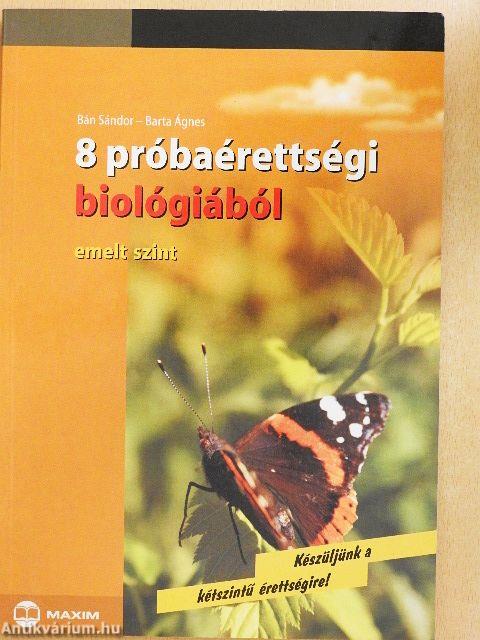 8 próbaérettségi biológiából