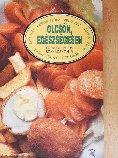 Olcsón, egészségesen
