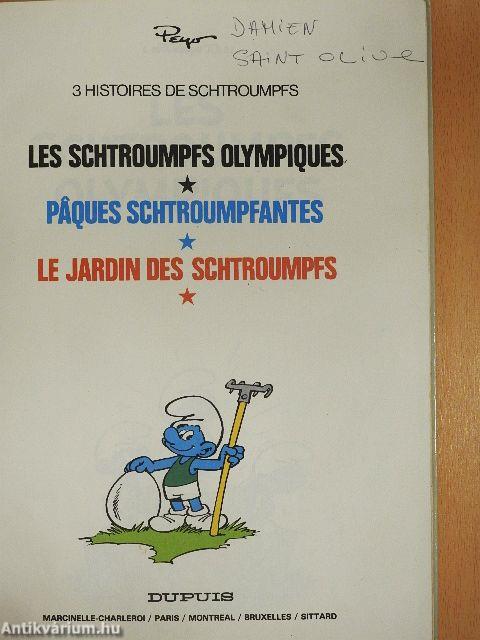 Les Schtroumpfs Olympiques/Paques Schtroumpfantes/Le Jardin des Schtroumpfs