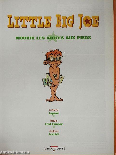 Little Big Joe - Mourir les bottes aux pieds