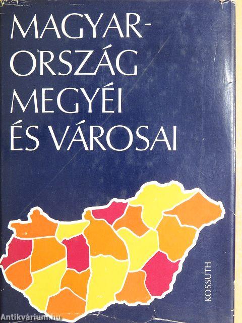 Magyarország megyéi és városai