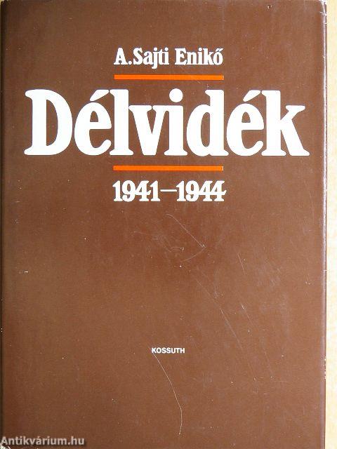 Délvidék 1941-1944