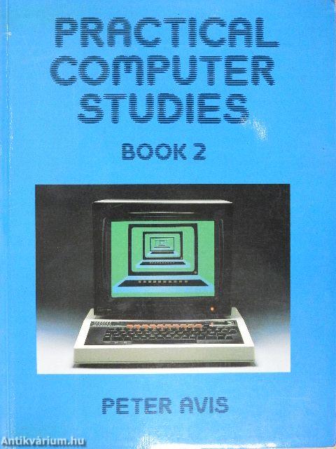 Practical Computer Studies Book 2