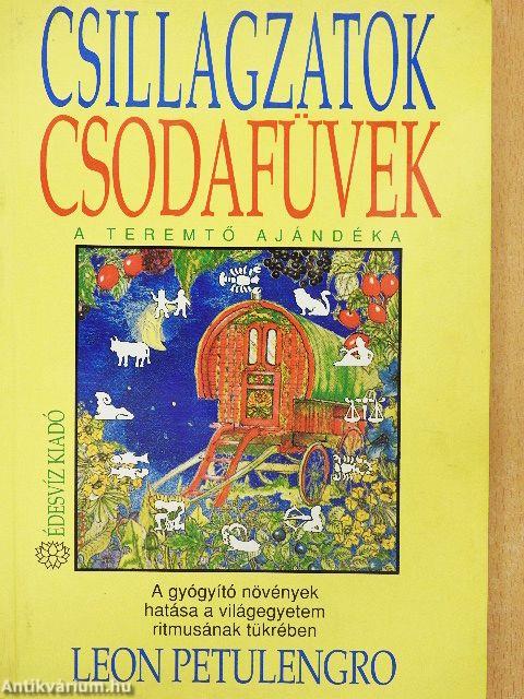 Csillagzatok, Csodafüvek