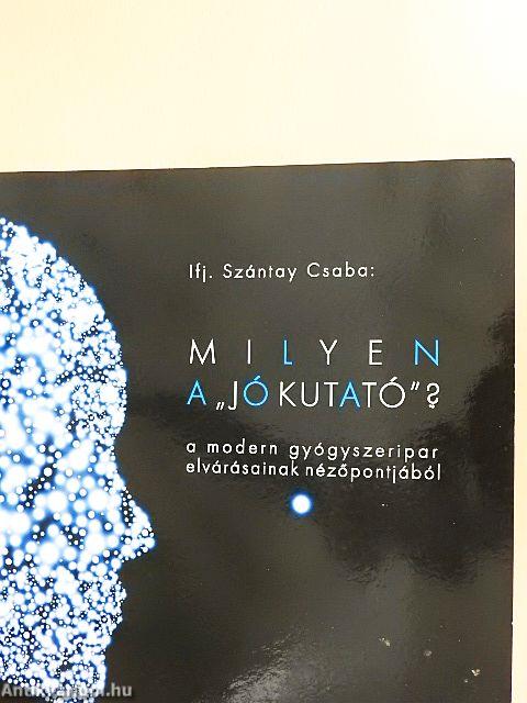 Milyen a "jó kutató"?