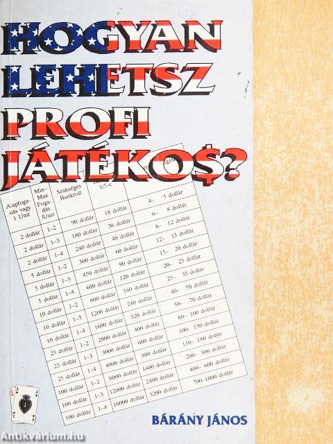 Hogyan lehetsz profi játékos?
