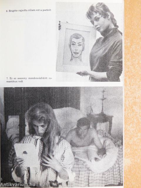 Szerelmeim: Bardot, Deneuve, Fonda