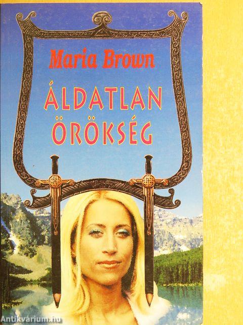 Áldatlan örökség