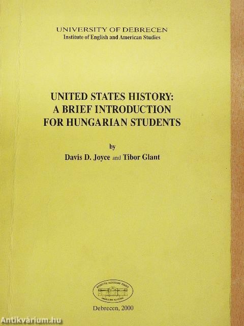 United States History: A Brief Introduction for Hungarian Students