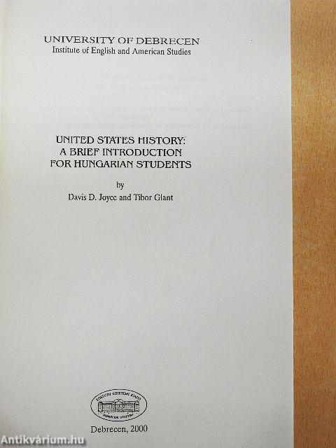 United States History: A Brief Introduction for Hungarian Students
