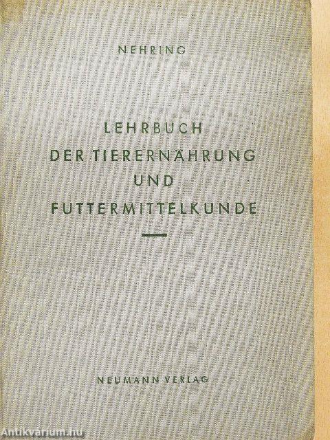 Lehrbuch der Tierernährung und Futtermittelkunde