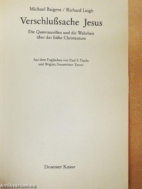 Verschlußsache Jesus - Die Qumranrollen und die Wahrheit über das frühe Christentum