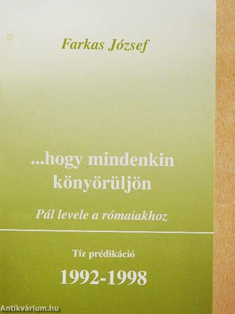 ...hogy mindenkin könyörüljön