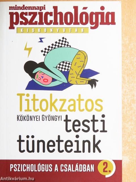 Titokzatos testi tüneteink