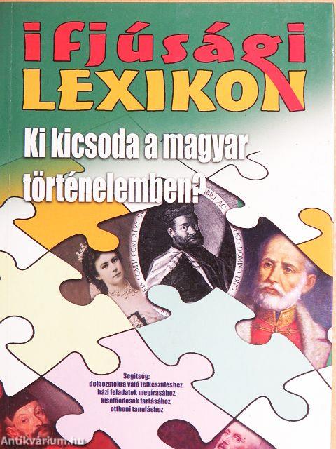 Ki kicsoda a magyar történelemben?