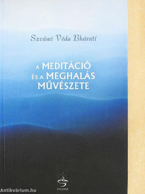 A meditáció és a meghalás művészete