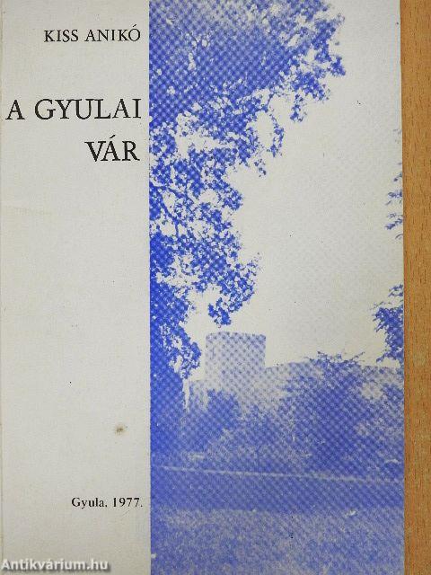 A gyulai vár