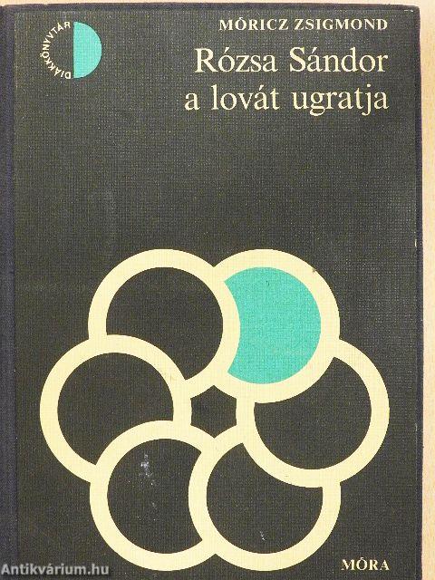 Rózsa Sándor a lovát ugratja