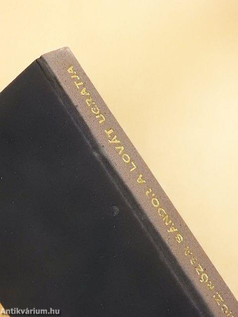 Rózsa Sándor a lovát ugratja