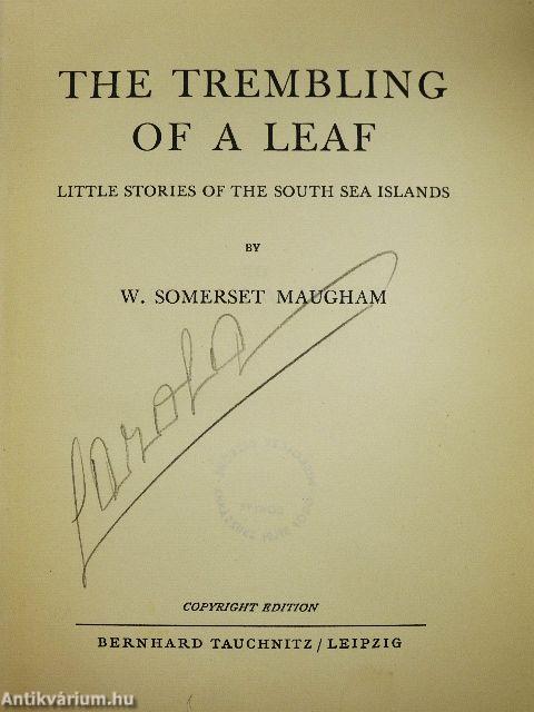 The Trembling of a Leaf