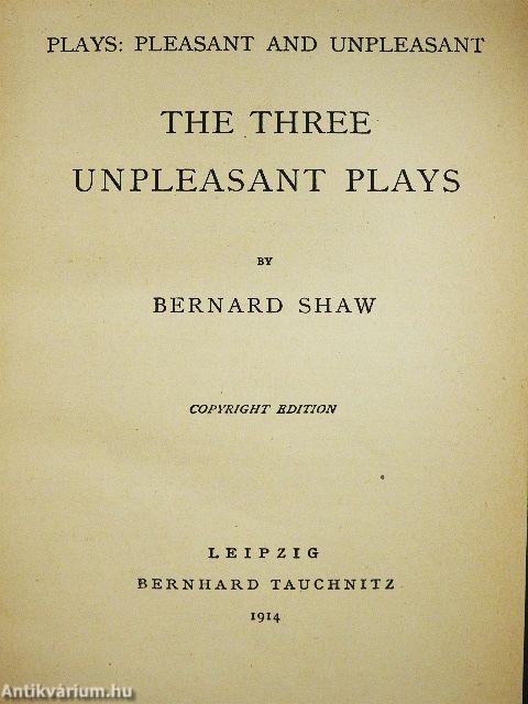 The Three Unpleasant Plays