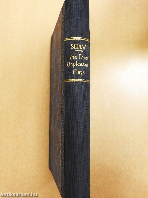 The Three Unpleasant Plays