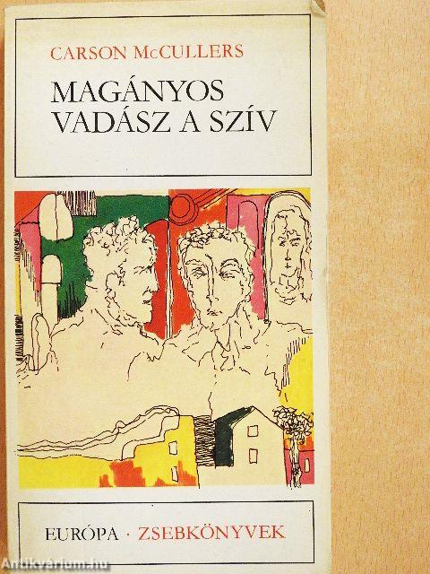 Magányos vadász a szív