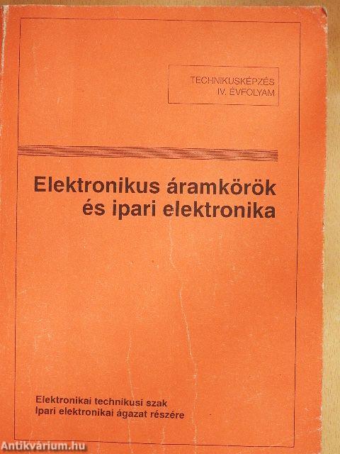 Elektronikus áramkörök és ipari elektronika