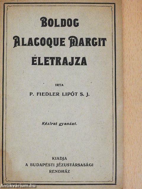 Boldog Alacoque Margit életrajza