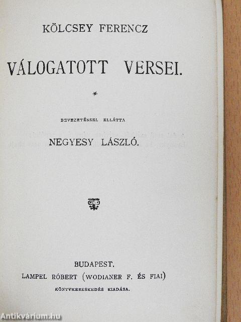 Kölcsey Ferencz válogatott versei/Vajda János válogatott költeményei/Tinódi Sebestyén válogatott históriás énekei