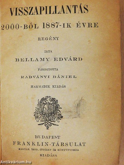 Visszapillantás 2000-ből 1887-ik évre