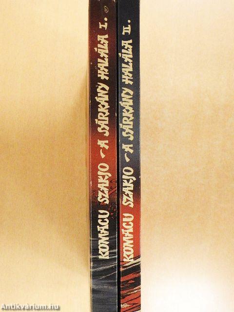 A sárkány halála I-II.