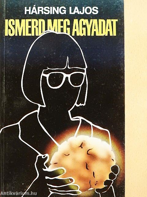 Ismerd meg agyadat