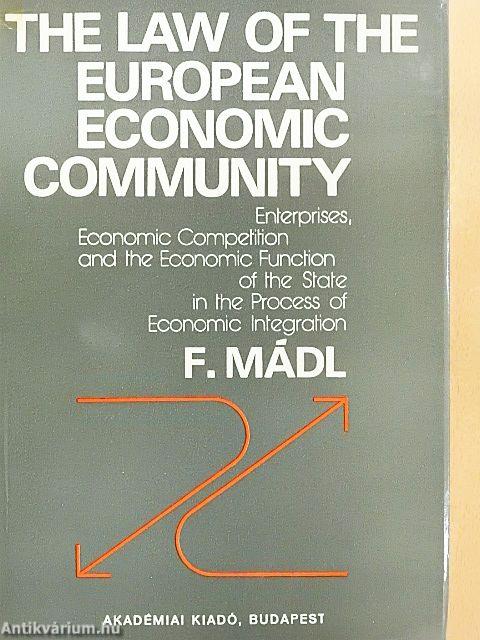 The Law of the European Economic Community