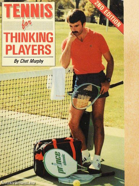Tennis for Thinking Players