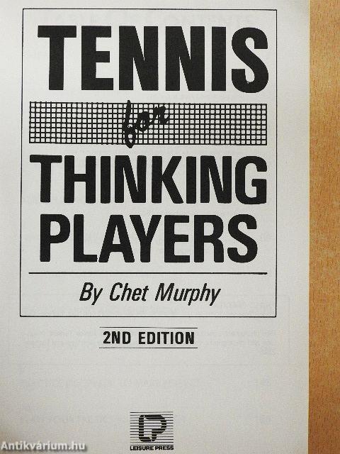 Tennis for Thinking Players