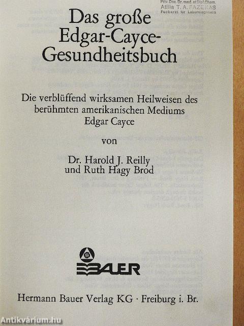 Das große Edgar-Cayce-Gesundheitsbuch