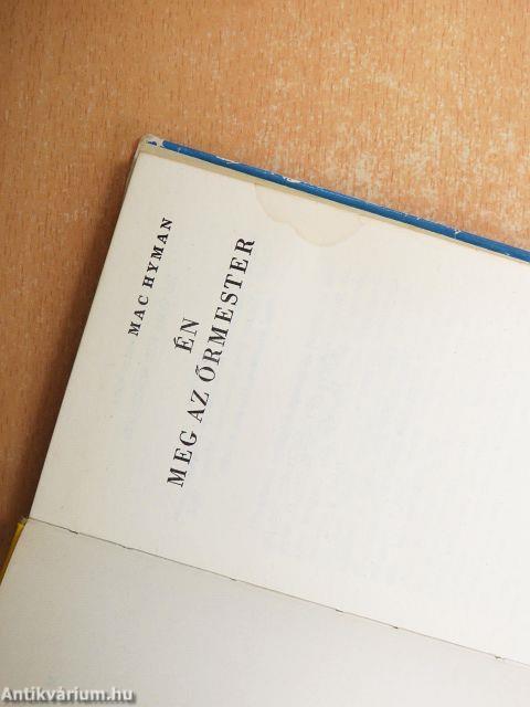 Én meg az őrmester