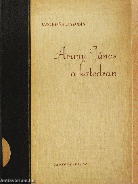 Arany János a katedrán