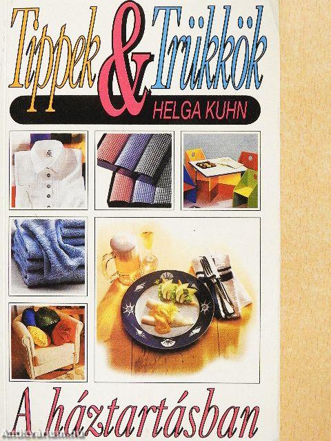 Tippek & trükkök a háztartásban