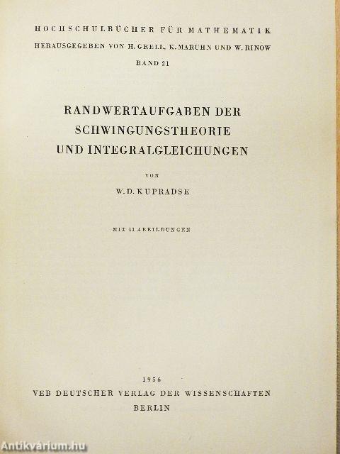 Randwertaufgaben der Schwingungstheorie und Integralgleichungen