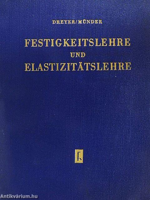Festigkeitslehre und Elastizitätslehre