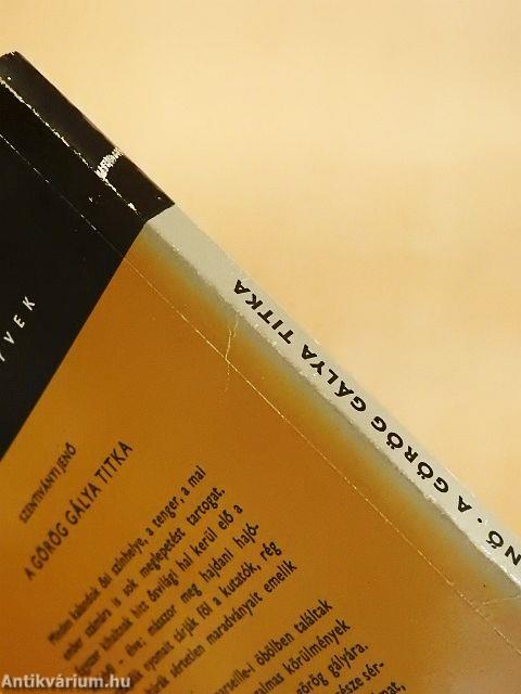 A görög gálya titka