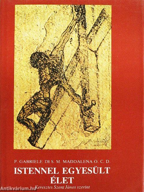 Istennel egyesült élet